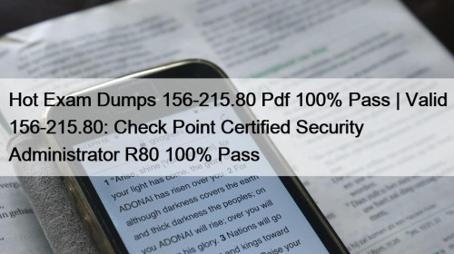 Hot Exam Dumps 156-215.80 Pdf 100% Pass | ...